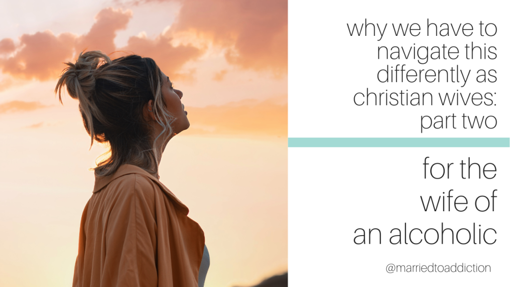 When Your Faith Feels Shaken by Your Husband's Alcoholism